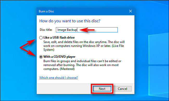 W systemie Windows 10 wybierz metodę zapisu dysku, a następnie wprowadź tytuł i kliknij 
