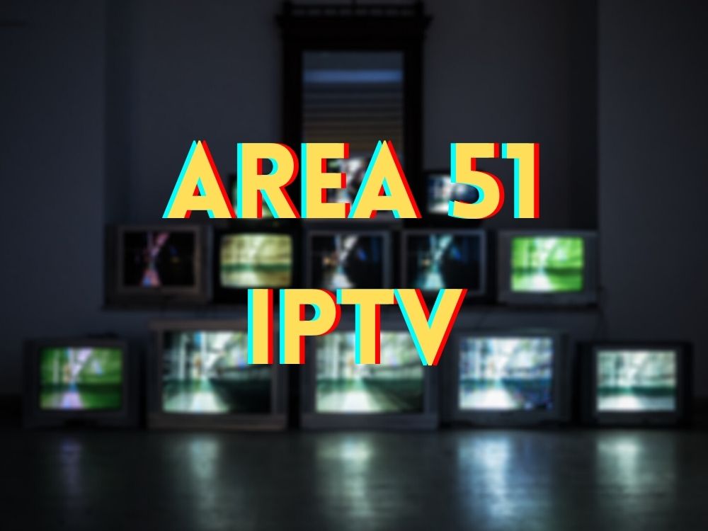 Area 51 IPTV – Was ist das?