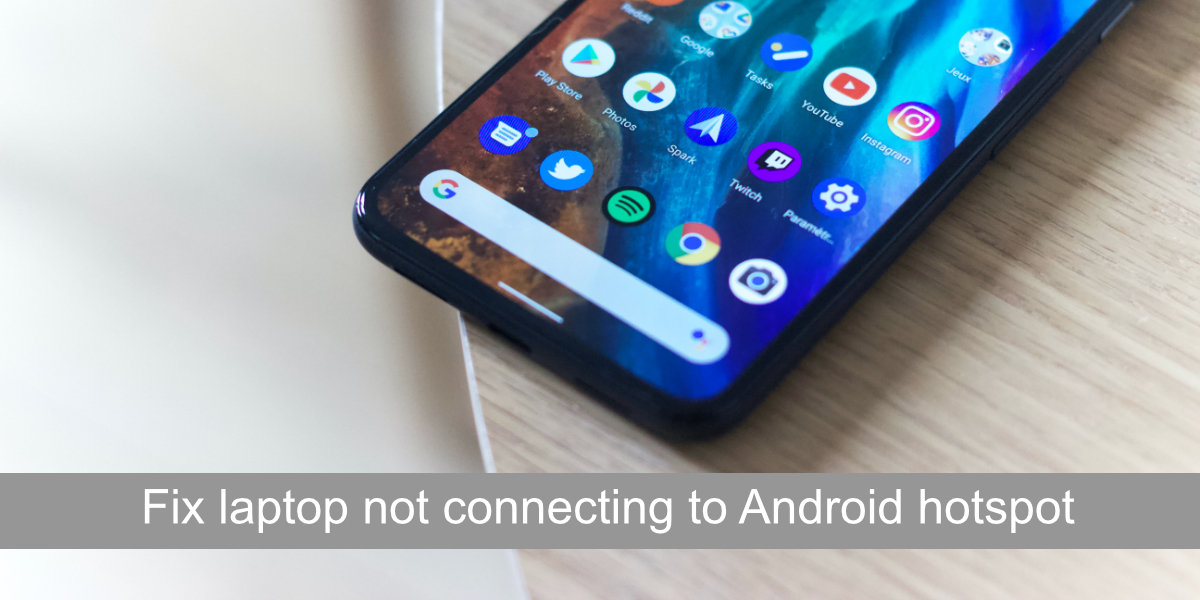 réparer l'ordinateur portable ne se connectant pas au point d'accès Android