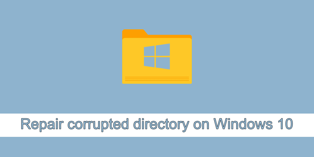 reparar directorio dañado en Windows 10