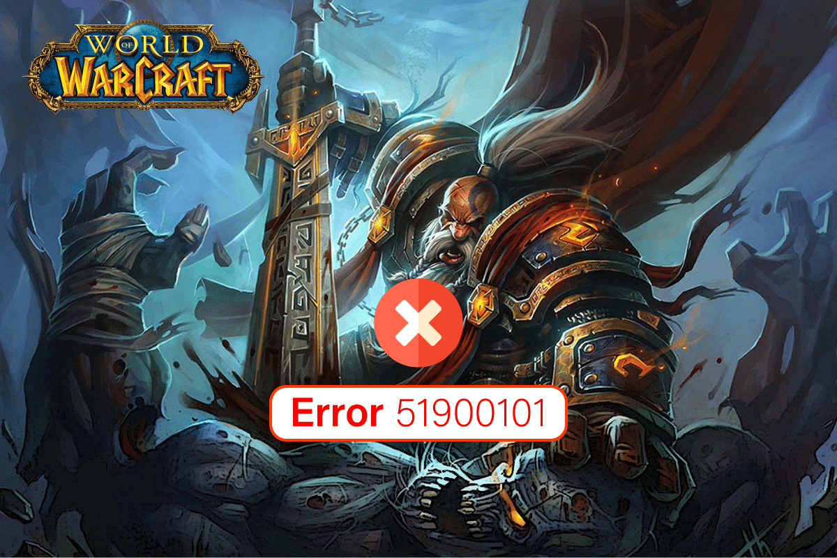 Correggi l’errore 51900101 di World of Warcraft in Windows 10