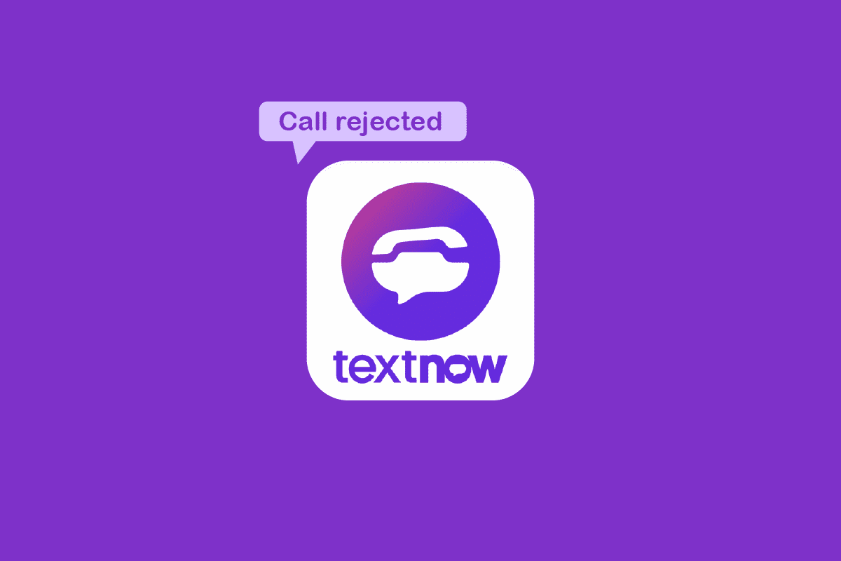 Tại sao TextNow cho biết cuộc gọi bị từ chối?